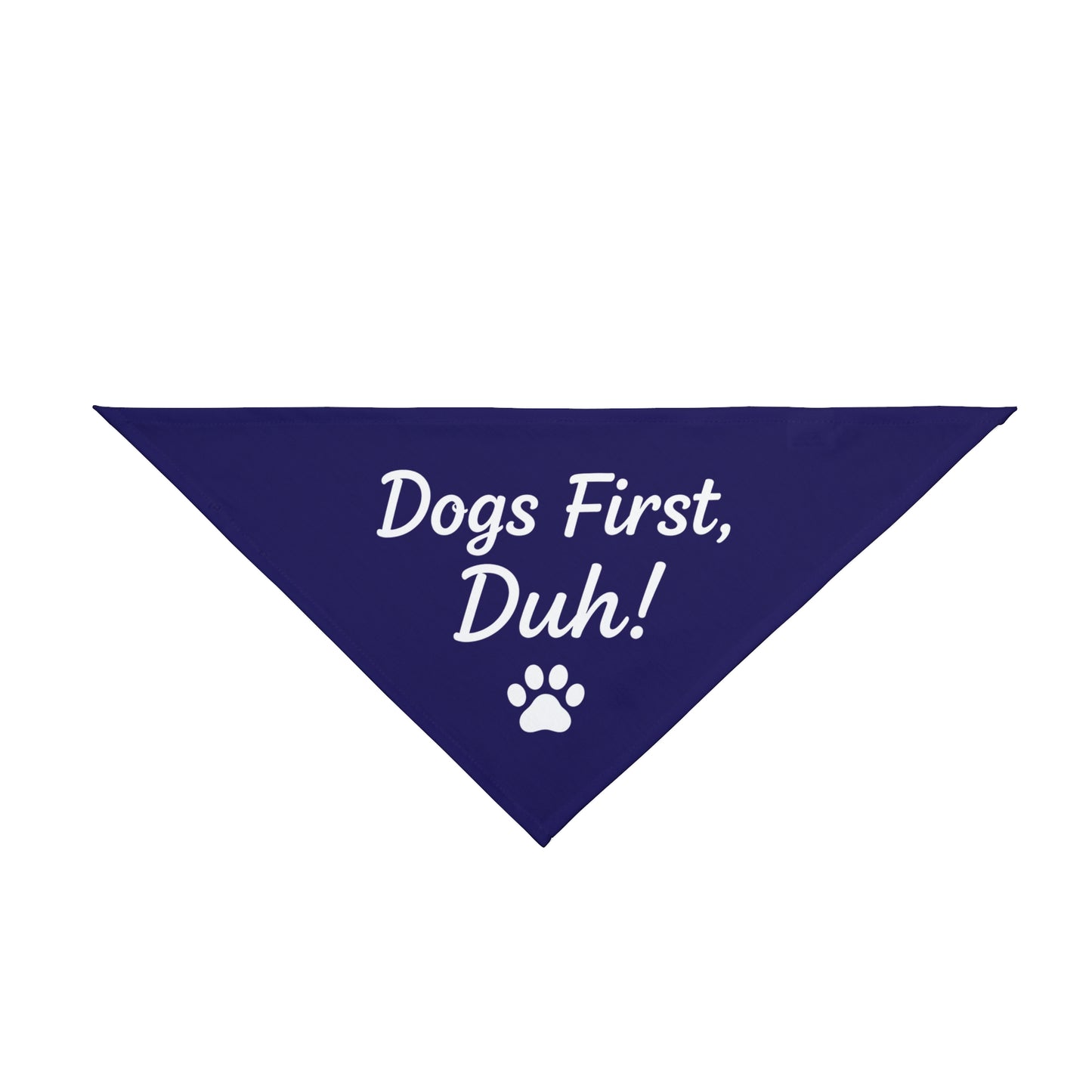 Dogs First, Duh Navy— Dog Bandana
