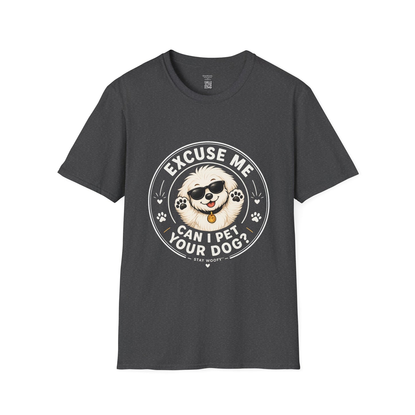 Excuse Me Can I Pet Your Dog? T-Shirt