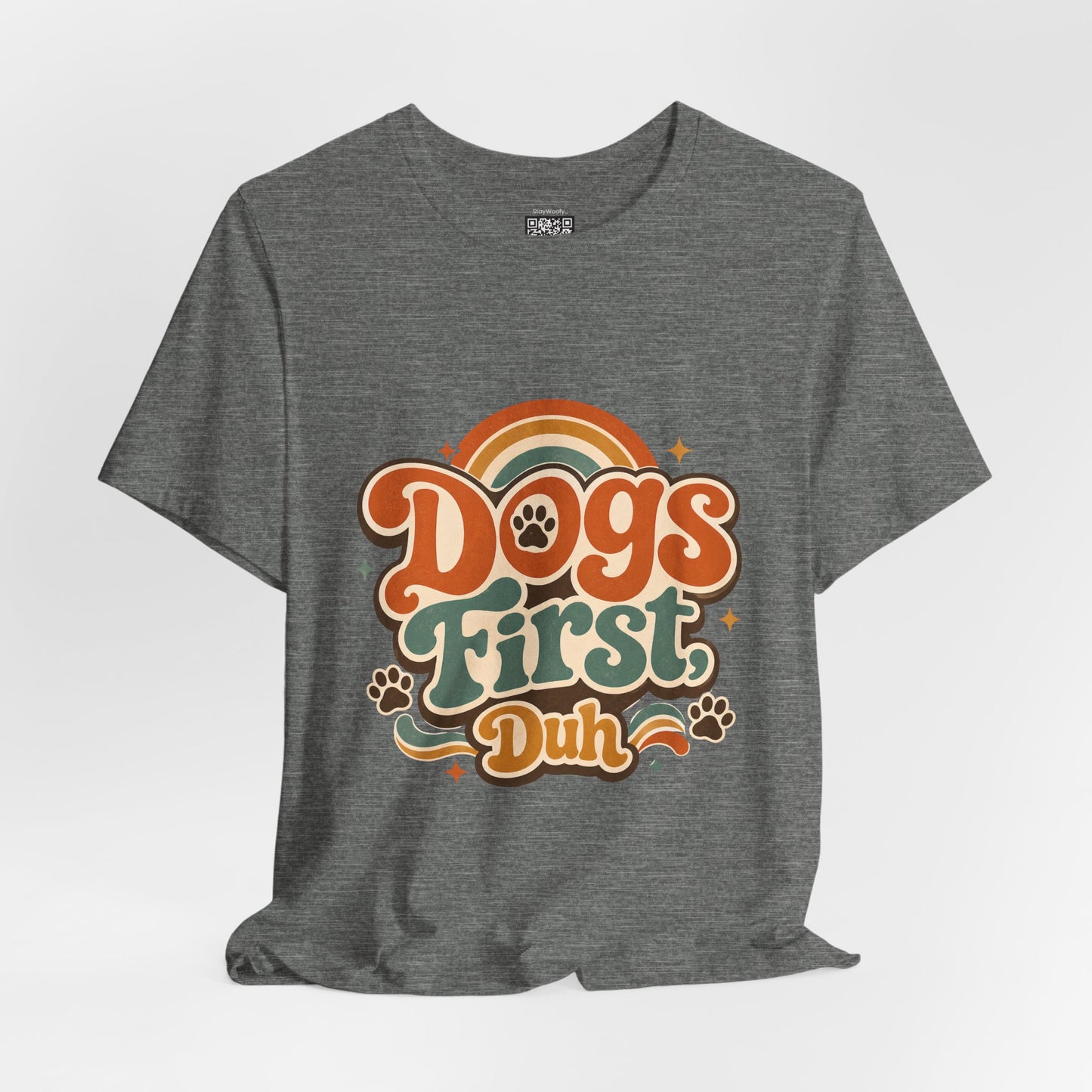 Dogs First Duh  Retro - Tee Shirt