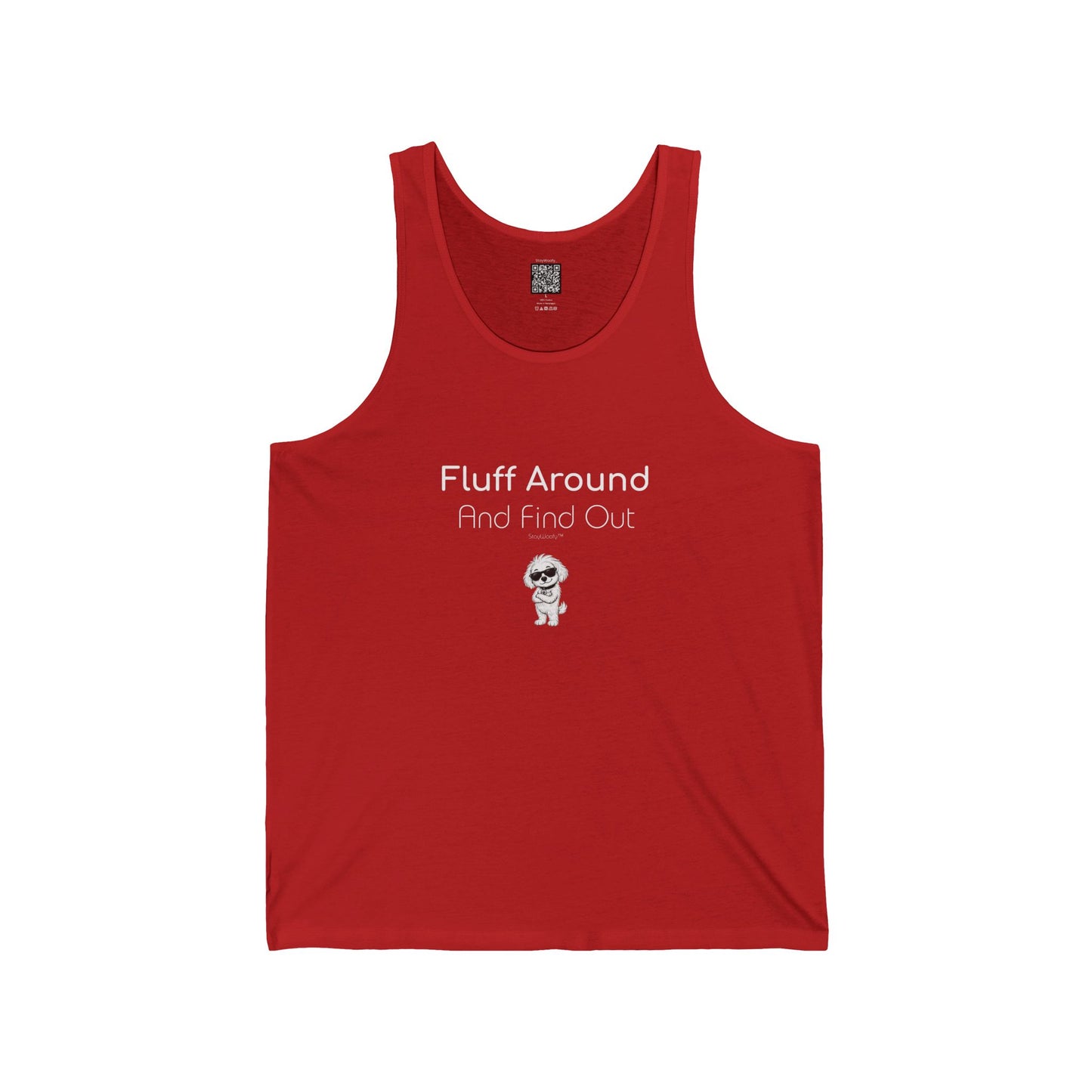 Fluff Around And Find Out Tank Top
