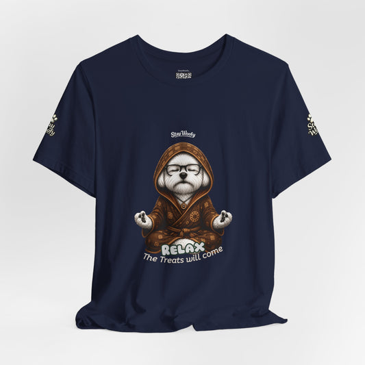 Relax The Treats Will Come – Funny Dog Lover T-Shirt