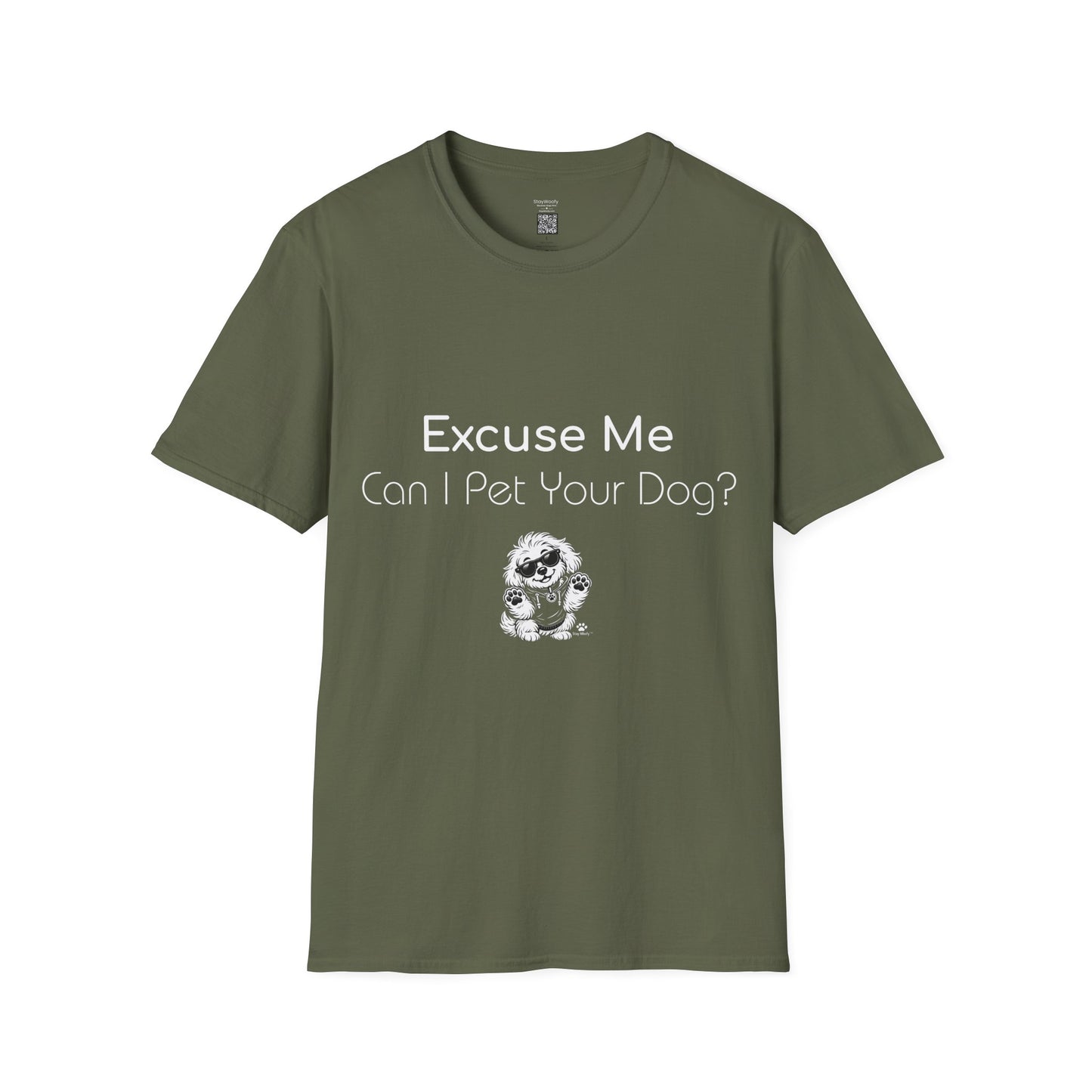 Hey Woofy: Excuse Me, Can I Pet Your Dog - T-Shirt