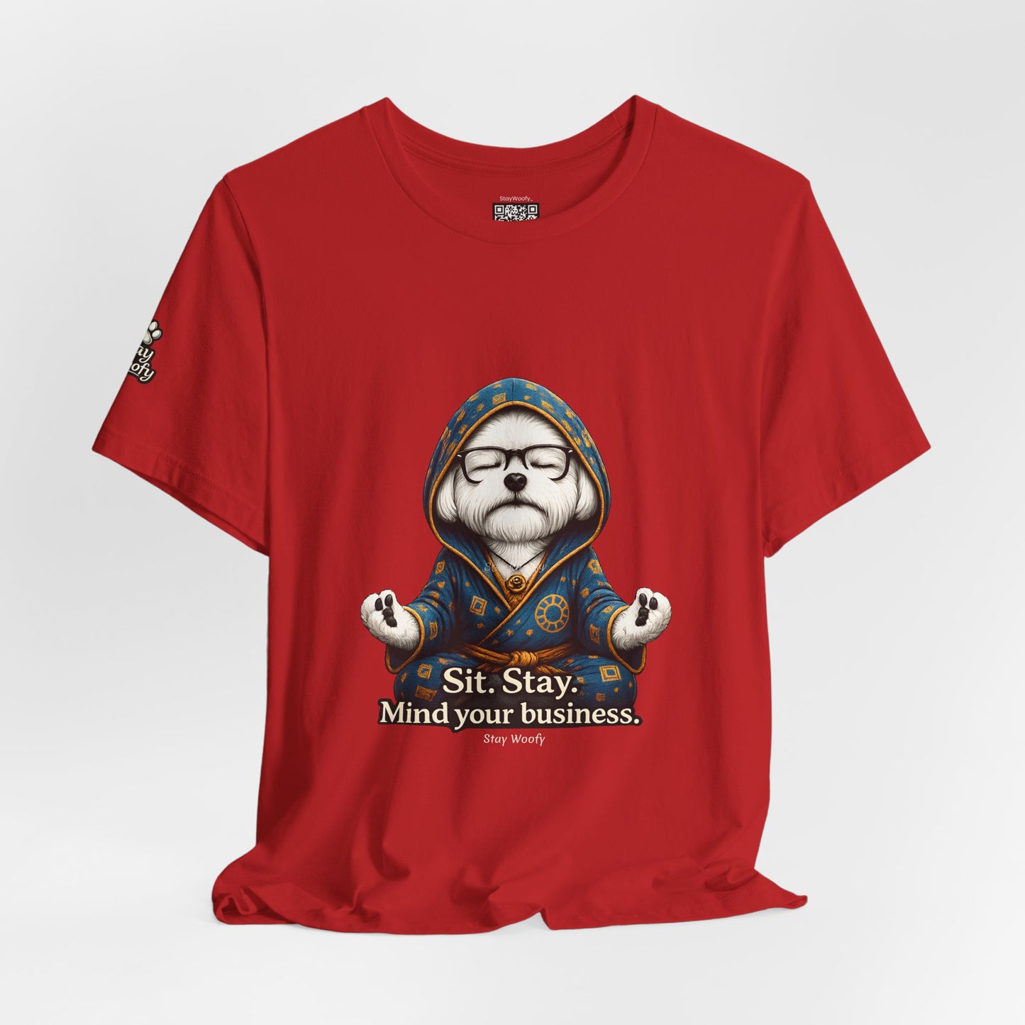 Sit. Stay. Mind Your Business – Funny Dog Lover T-Shirt
