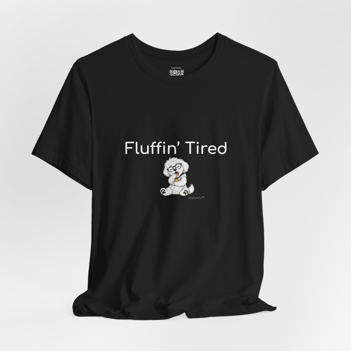 Fluffin' Tired - T-Shirt
