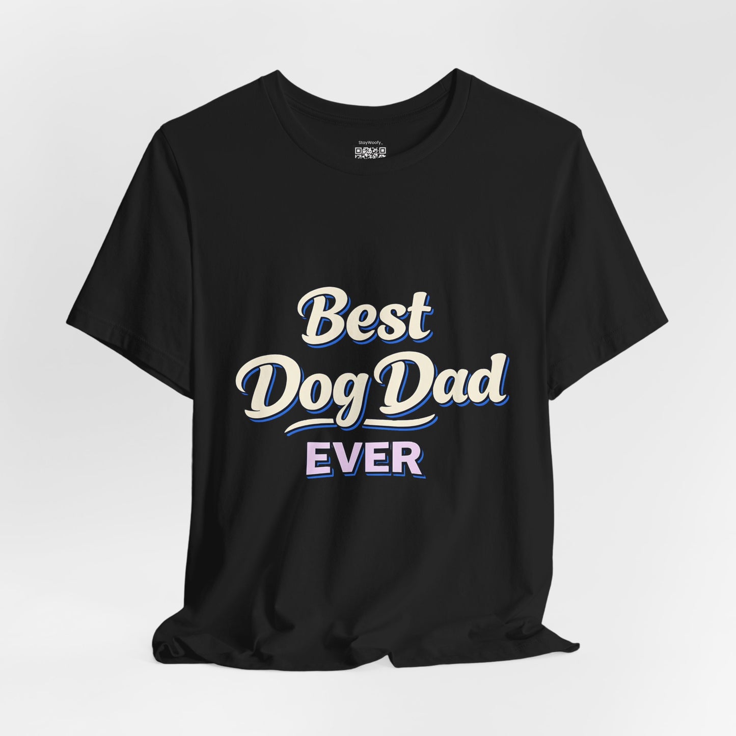 Best Dog Dad Ever  - T-Shirt