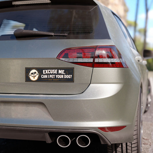 Car Magnet — “Excuse Me Can I Pet Your Dog?”