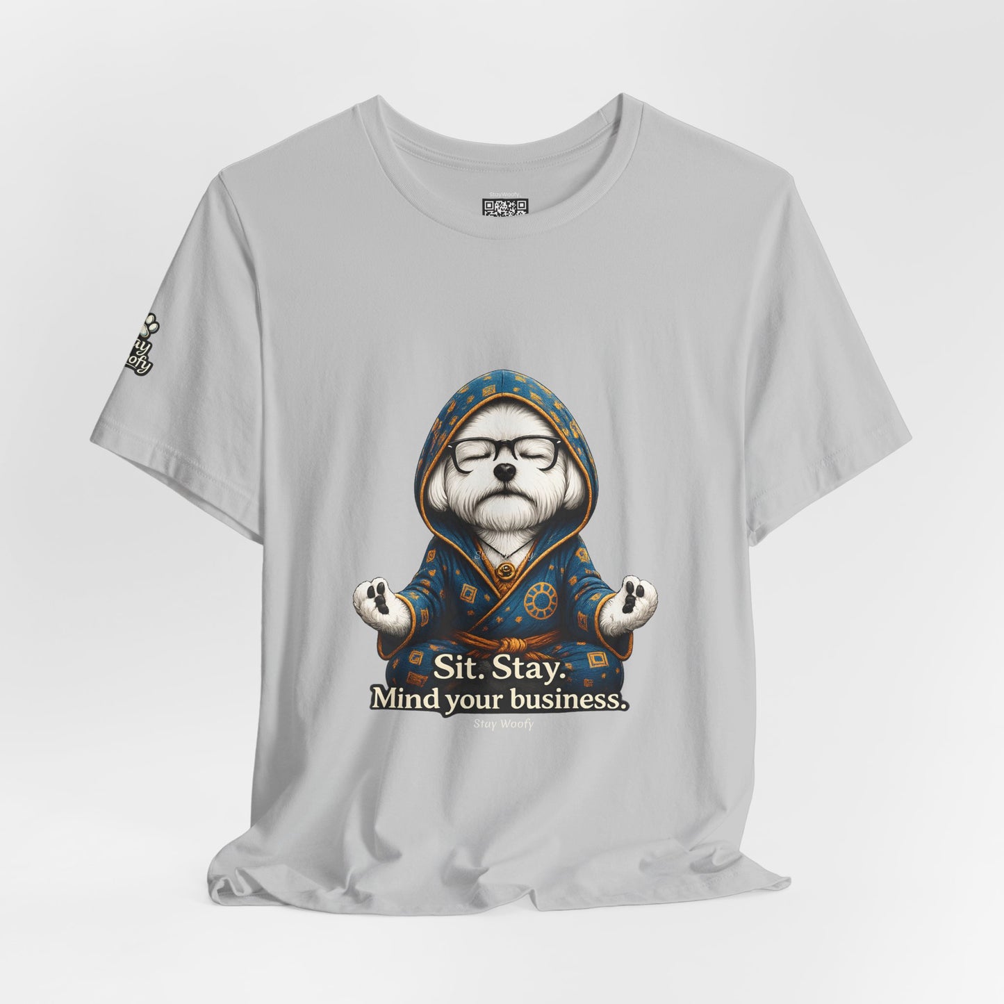 Sit. Stay. Mind Your Business – Funny Dog Lover T-Shirt