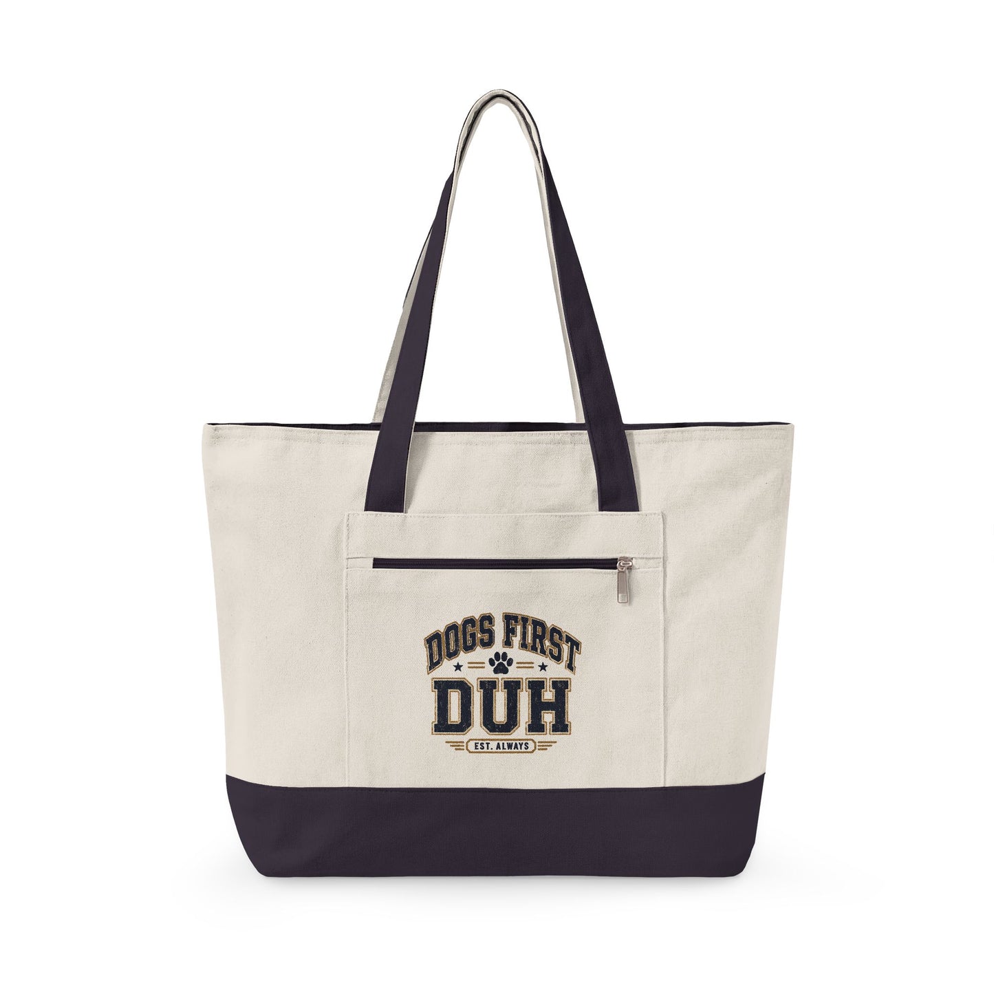 Dogs First, Duh Everyday Tote Bag