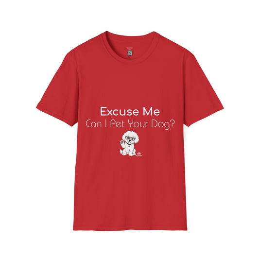 Hi Woofy: Excuse Me, Can I Pet Your Dog - T-Shirt