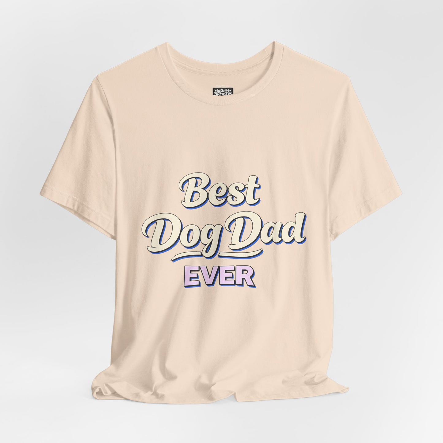 Best Dog Dad Ever  - T-Shirt