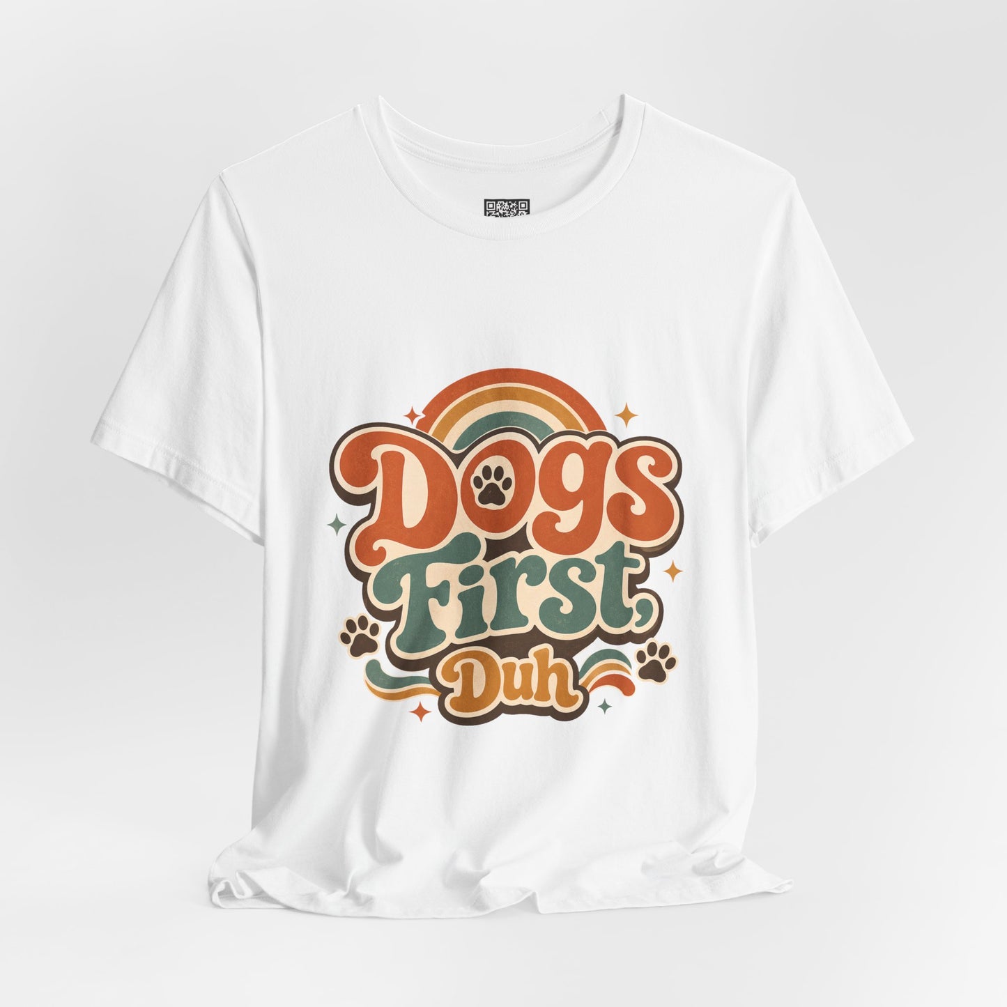 Dogs First Duh  Retro - Tee Shirt