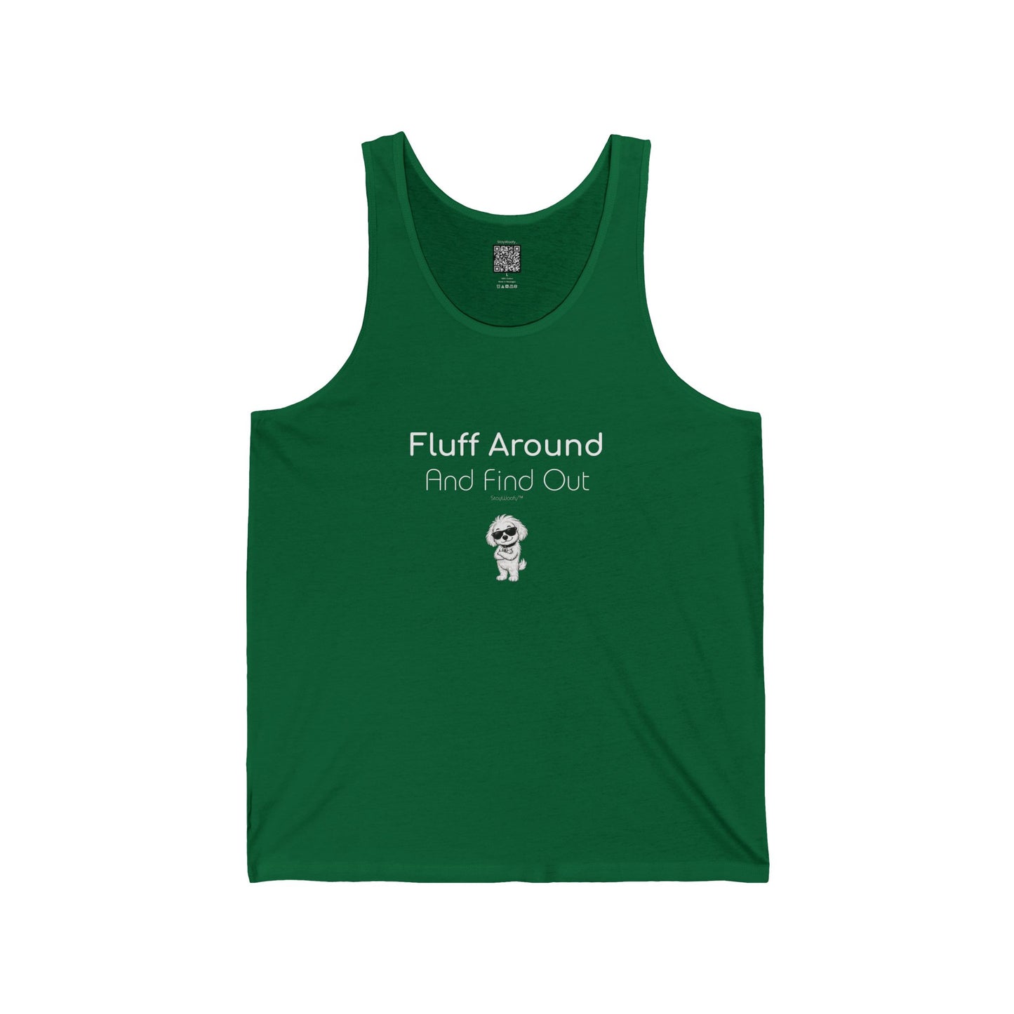 Fluff Around And Find Out Tank Top