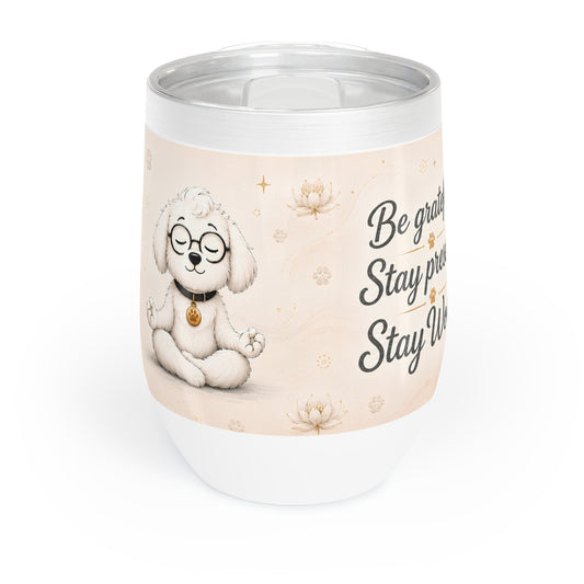 Be Grateful Stay Present Stay Woofy – 12 oz Insulated Tumbler.