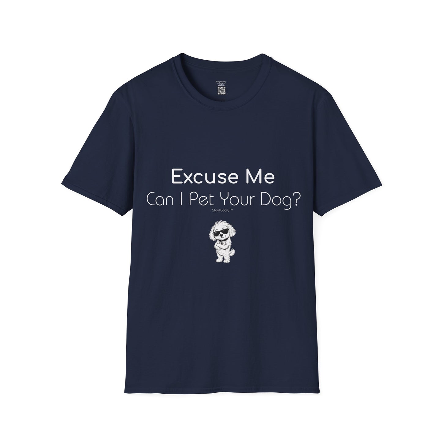 Cool Woofy: Excuse Me, Can I Pet Your Dog - T-Shirt