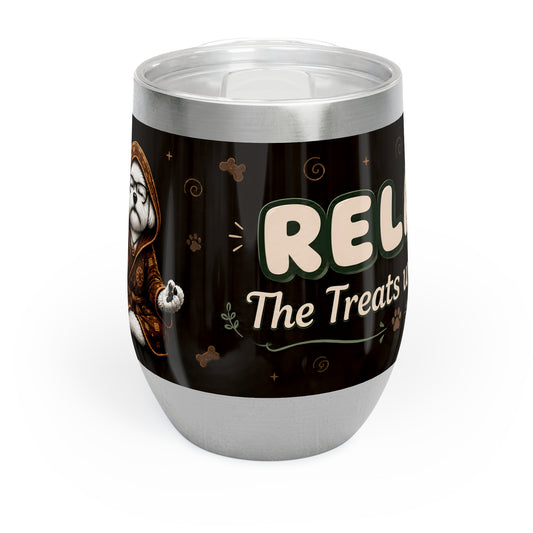 Relax, The Treats Will Come -12 oz Insulated Tumbler