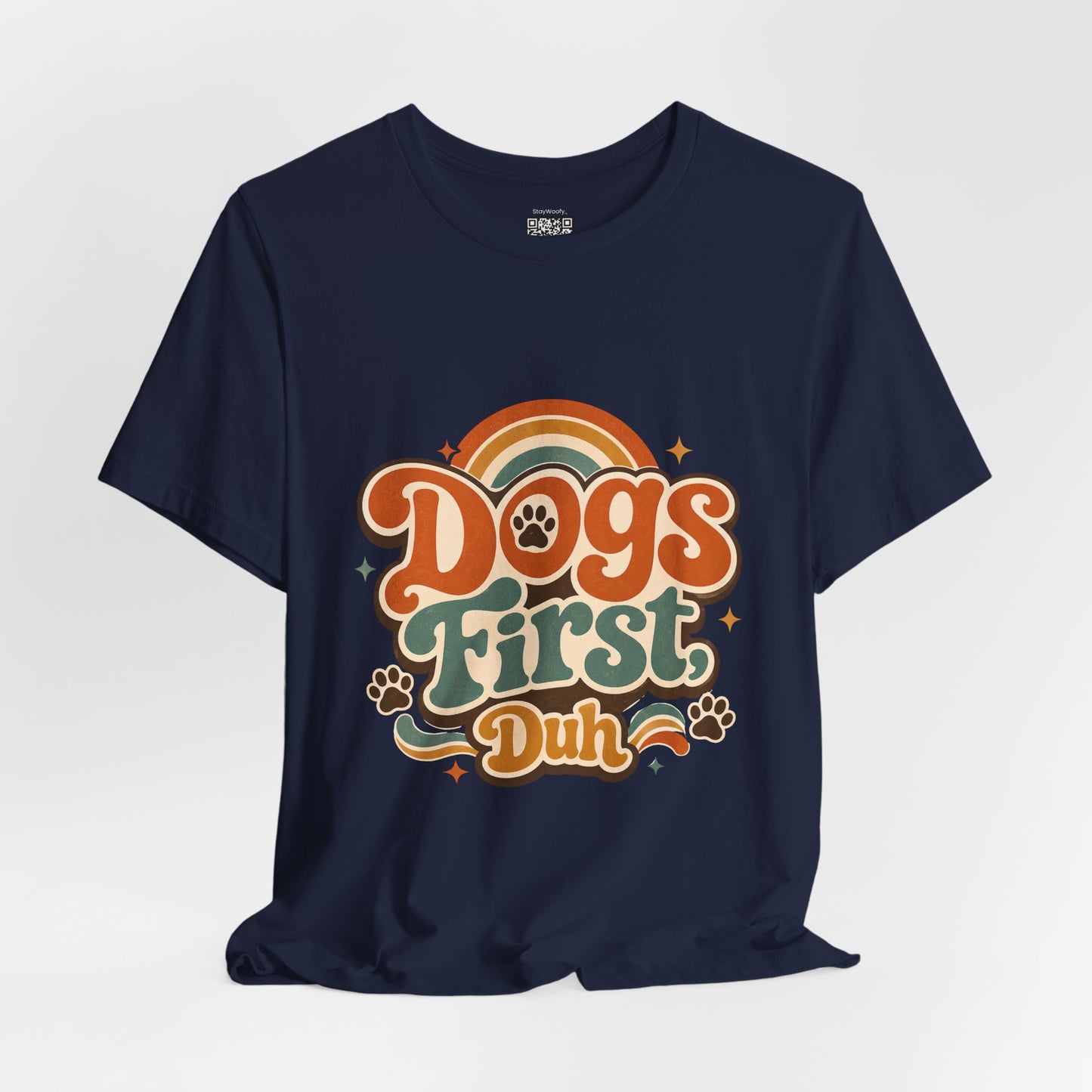Dogs First Duh  Retro - Tee Shirt
