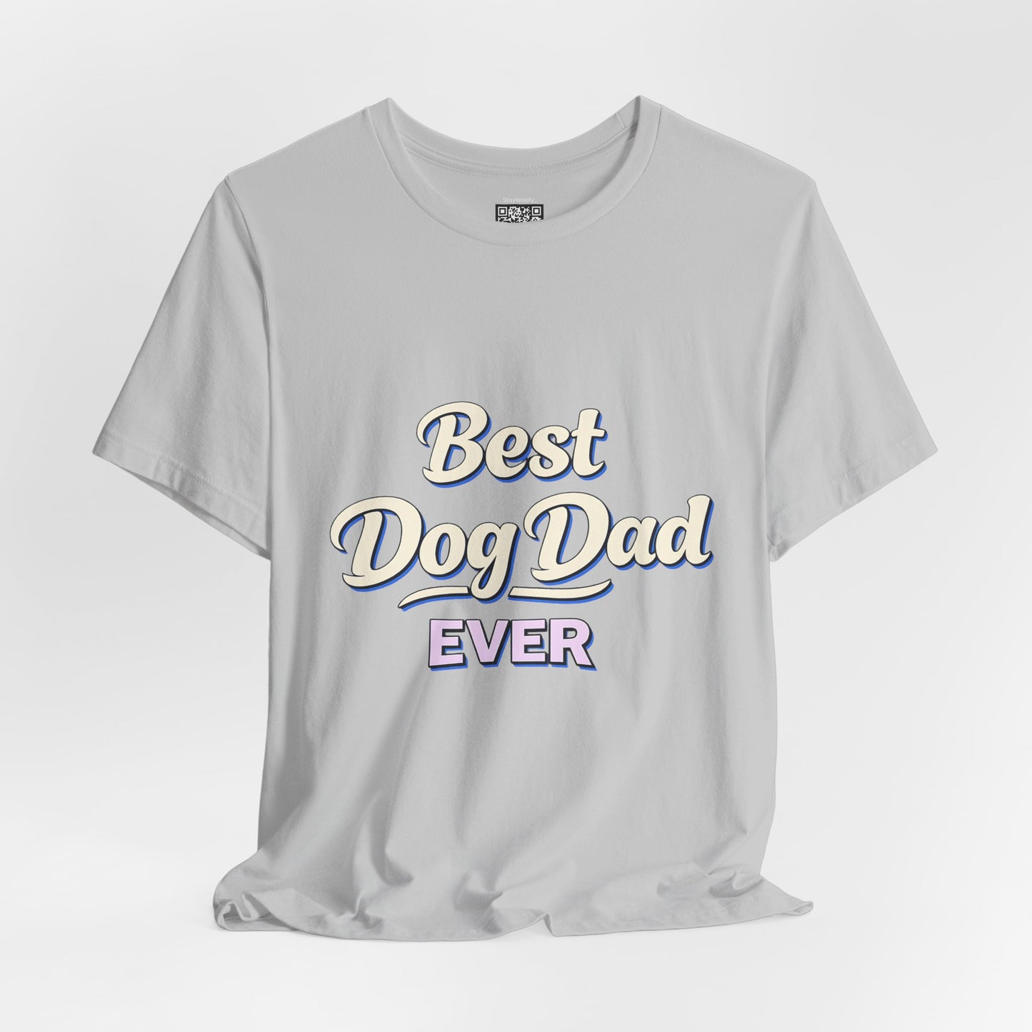 Best Dog Dad Ever  - T-Shirt