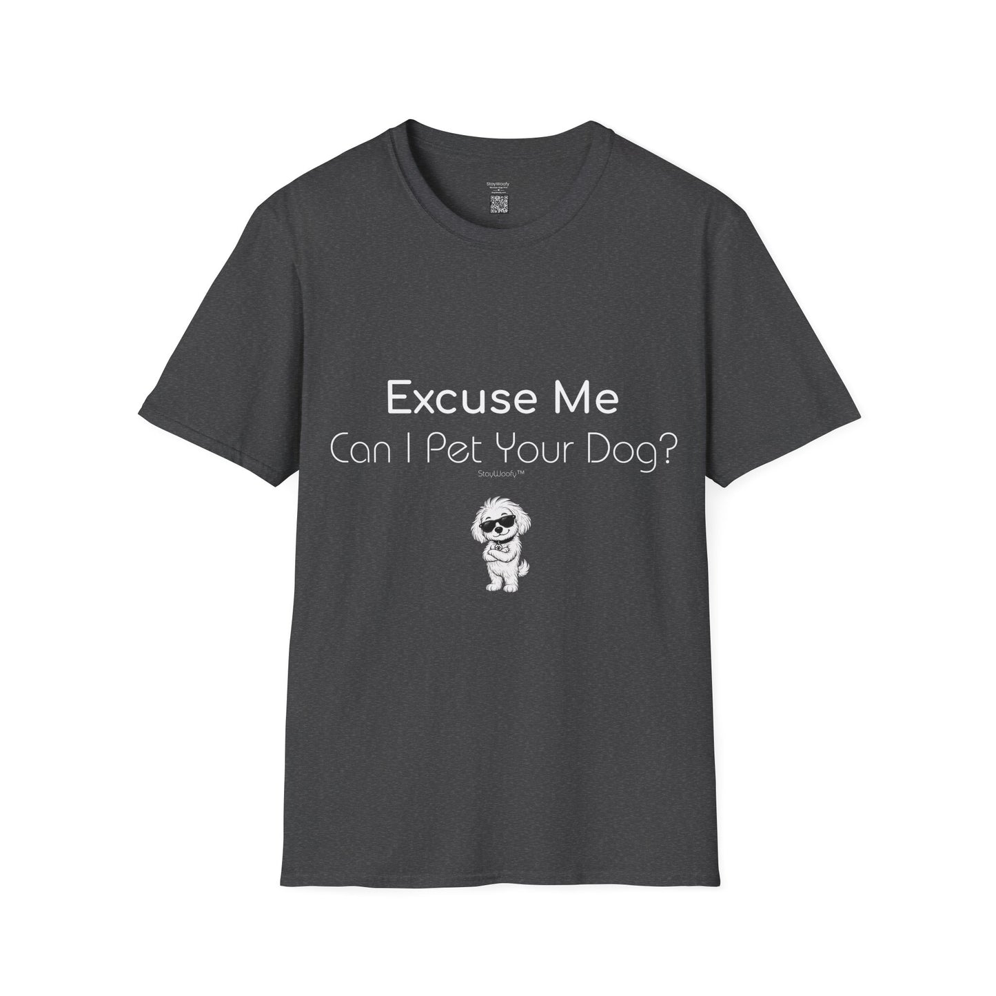 Cool Woofy: Excuse Me, Can I Pet Your Dog - T-Shirt