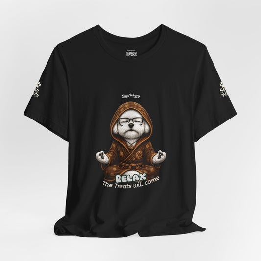 Relax The Treats Will Come – Funny Dog Lover T-Shirt