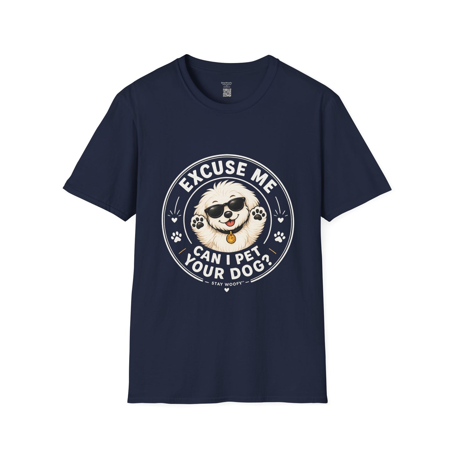 Excuse Me Can I Pet Your Dog? T-Shirt