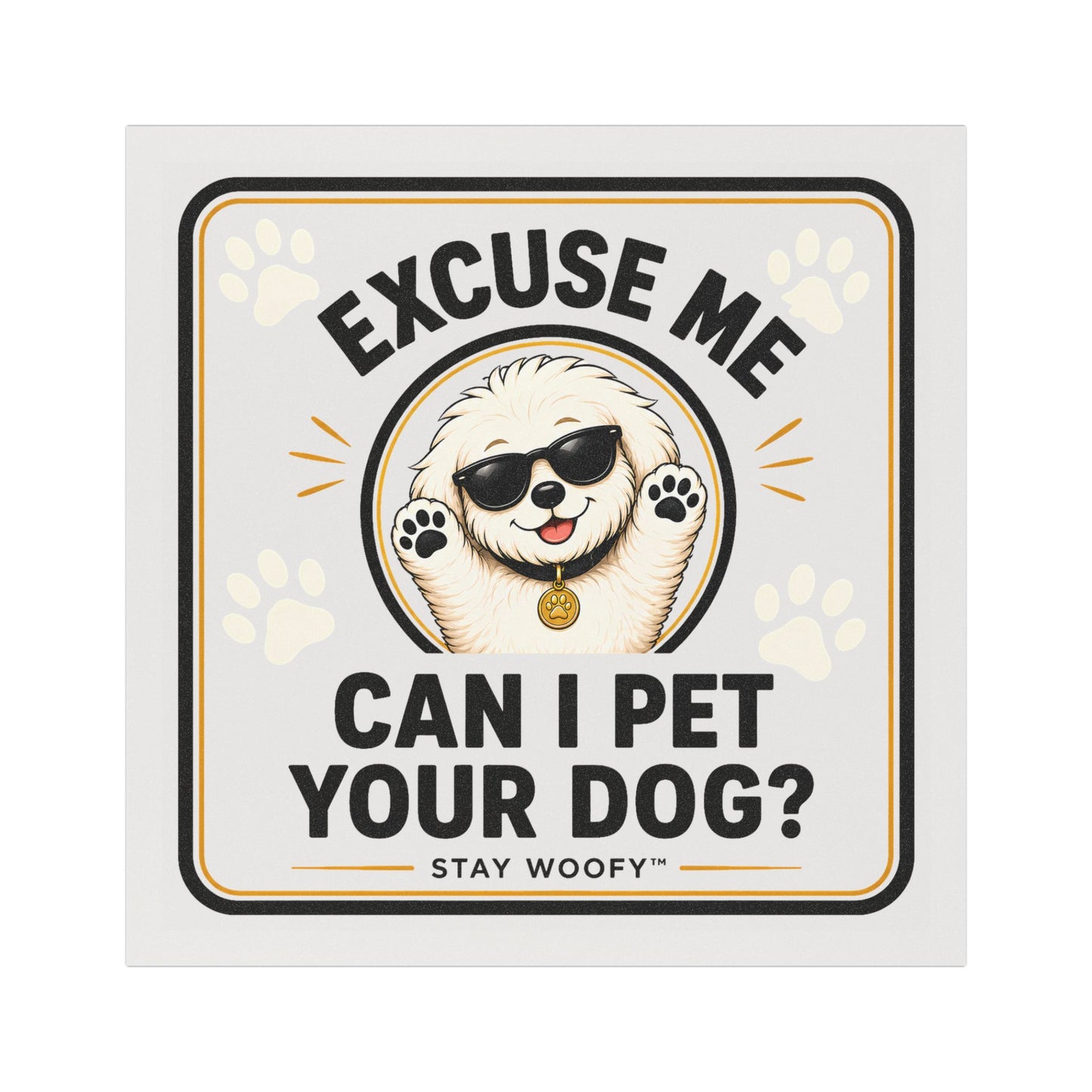 Car Magnet — “Excuse Me Can I Pet Your Dog?” Cute Dog Lover Auto Sign Gray