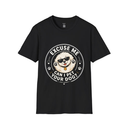 "Excuse Me Can I Pet Your Dog?" Dog Lover Tee Shirt