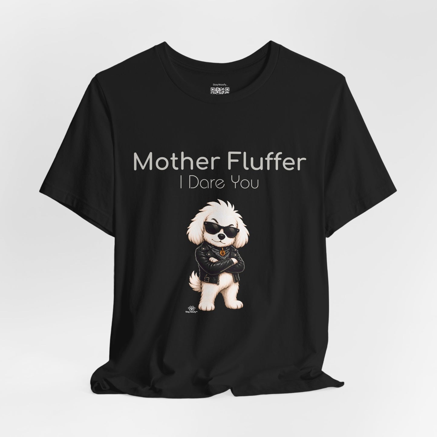 Mother Fluffer, I Dare You - T-Shirt
