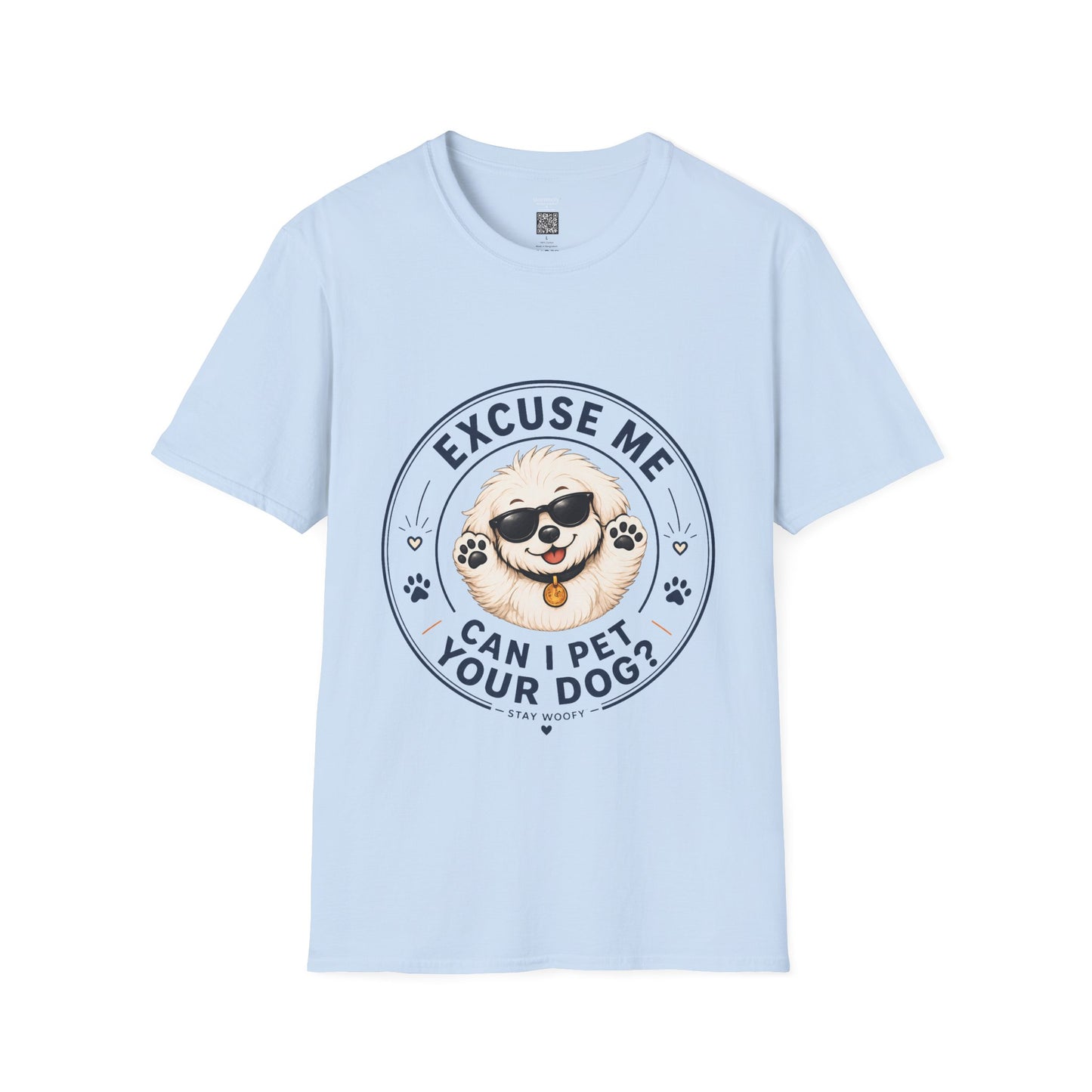 Excuse Me Can I Pet Your Dog? T-Shirt