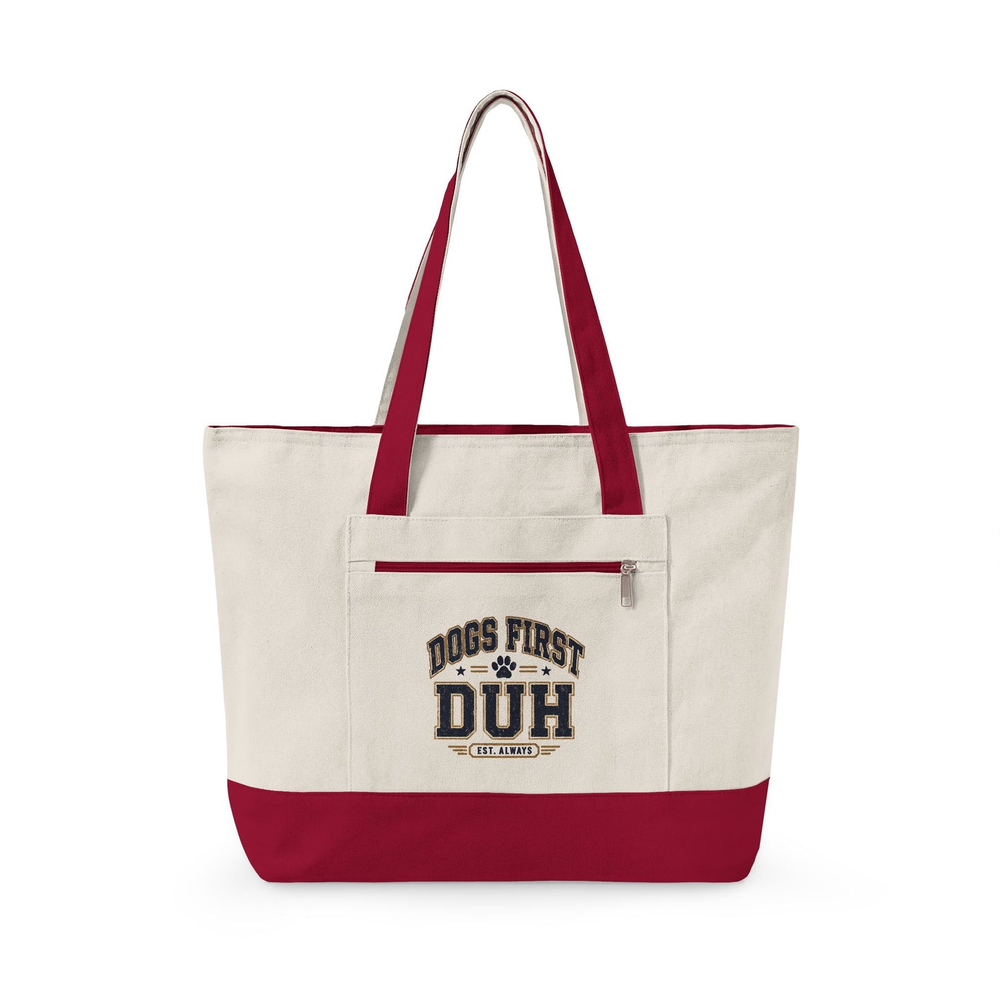 Dogs First, Duh Everyday Tote Bag