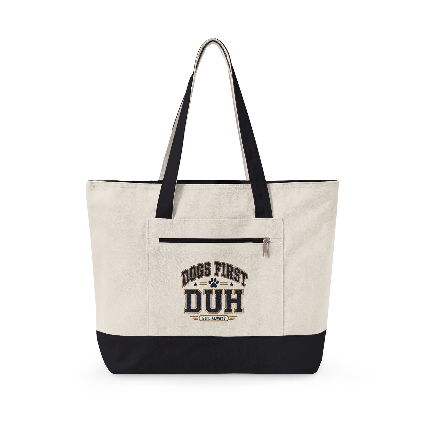 Dogs First, Duh Everyday Tote Bag