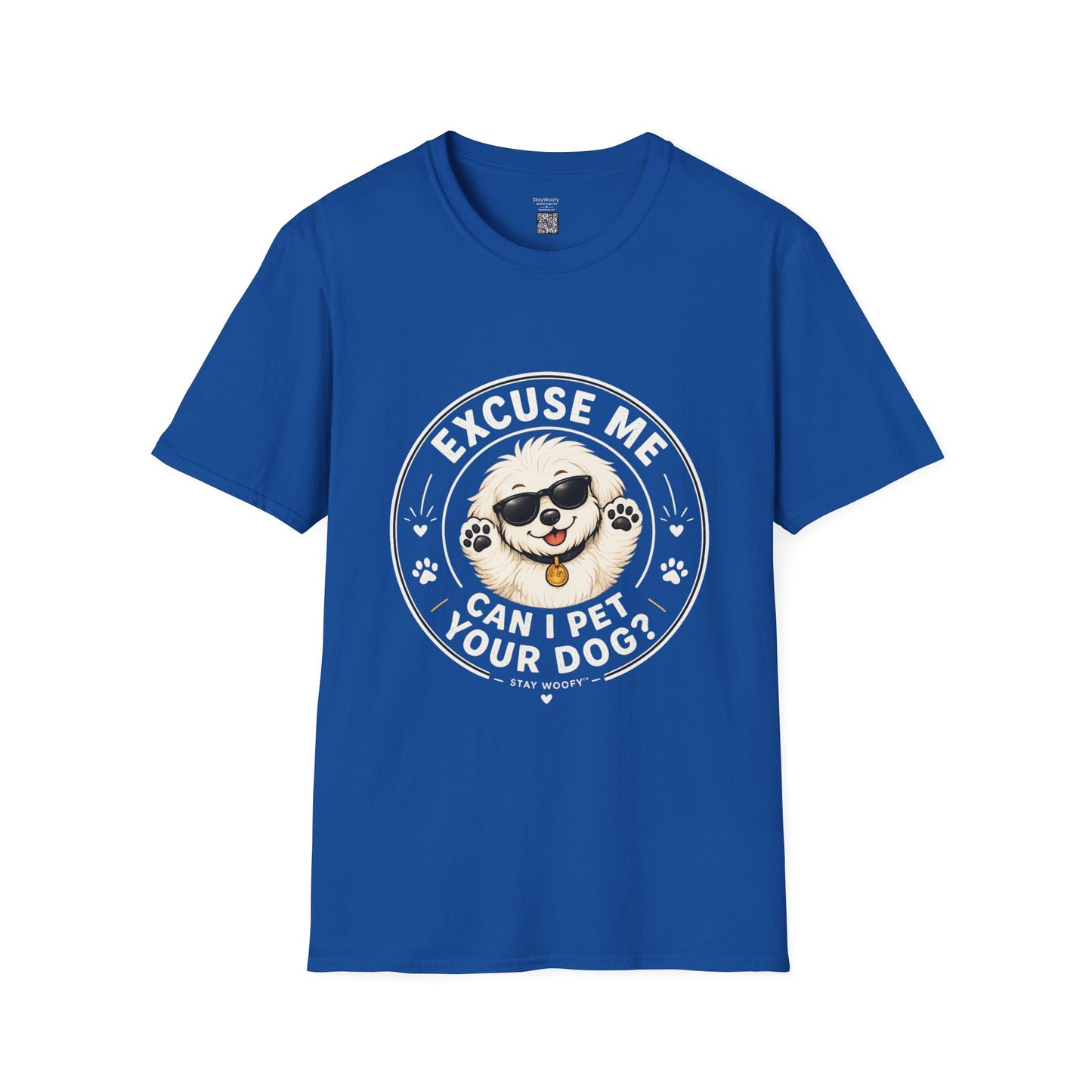 Excuse Me Can I Pet Your Dog? T-Shirt