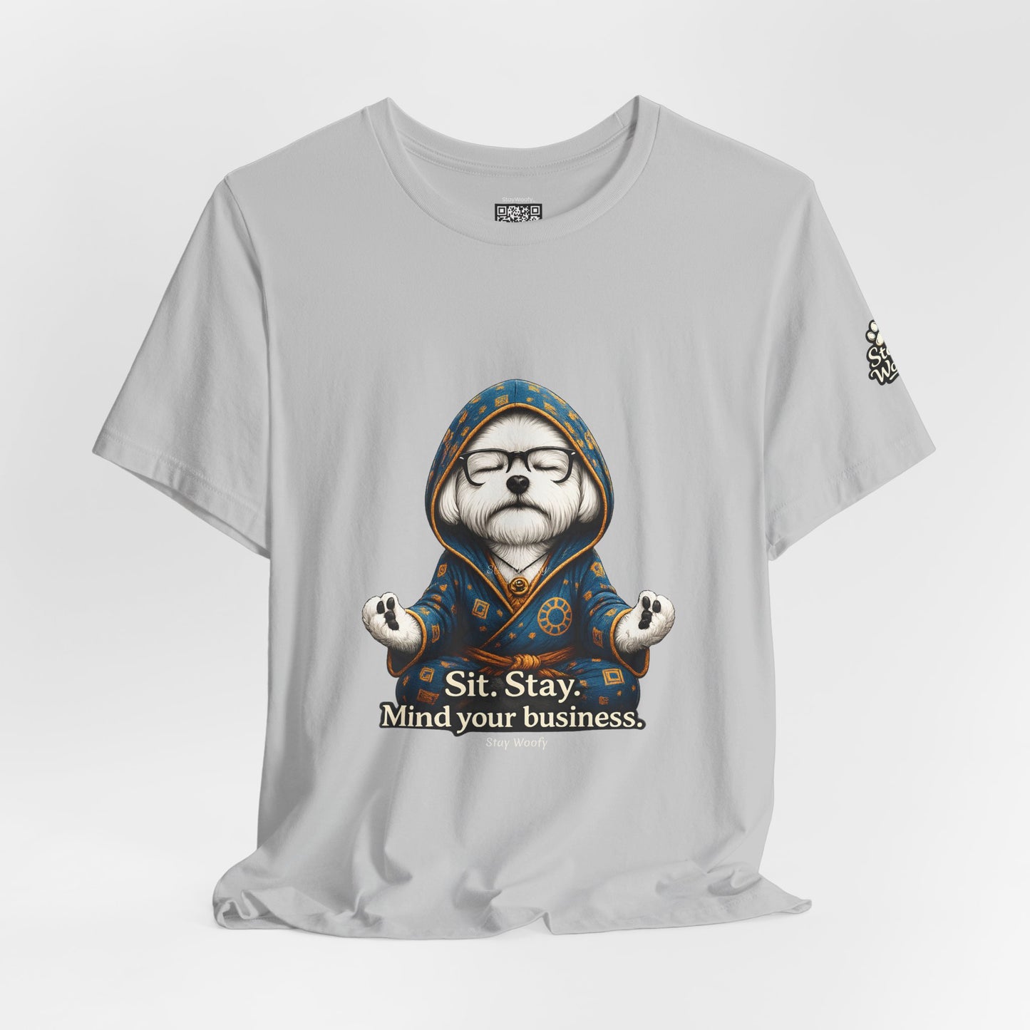 Sit. Stay. Mind Your Business – Funny Dog Lover T-Shirt