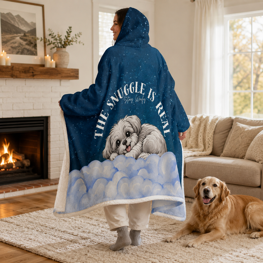 The Snuggle Is Real Hooded Blanket Sherpa or Microfiber